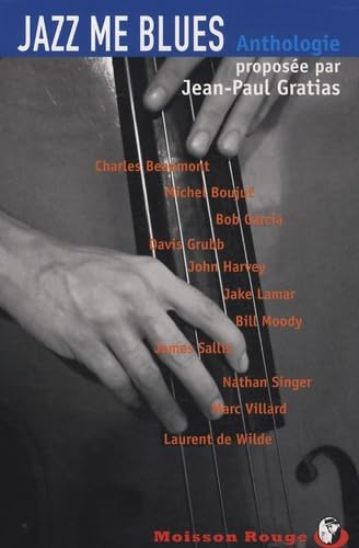 Jazz Me Blues: 14 Nouvelles noires inédites Books