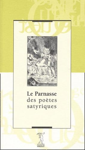 Le Parnasse Des Poetes Satyriques Books