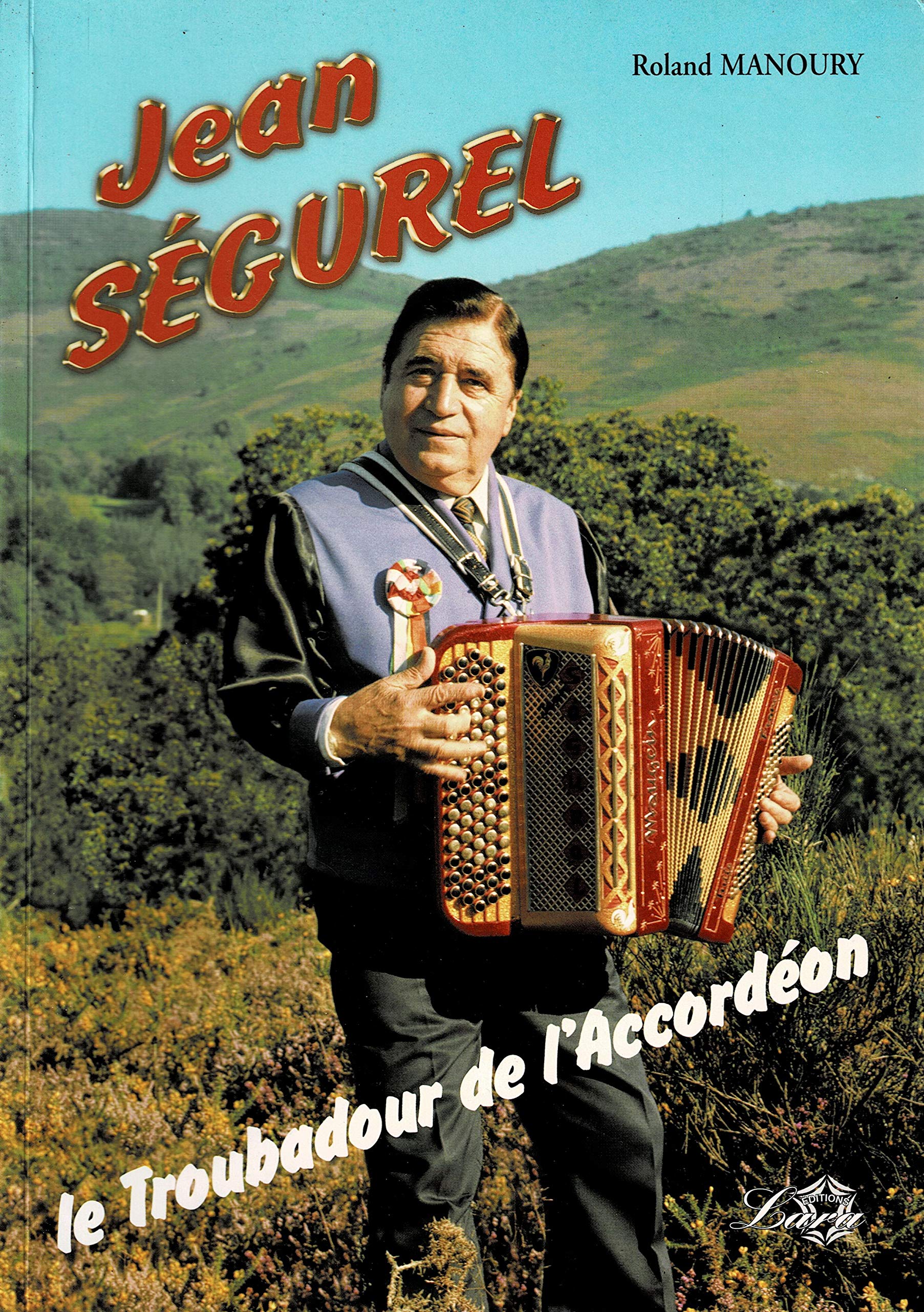 Jean Ségurel 1908-1978 : En souvenir des bruyères corréziennes ou La légende des Monédières book