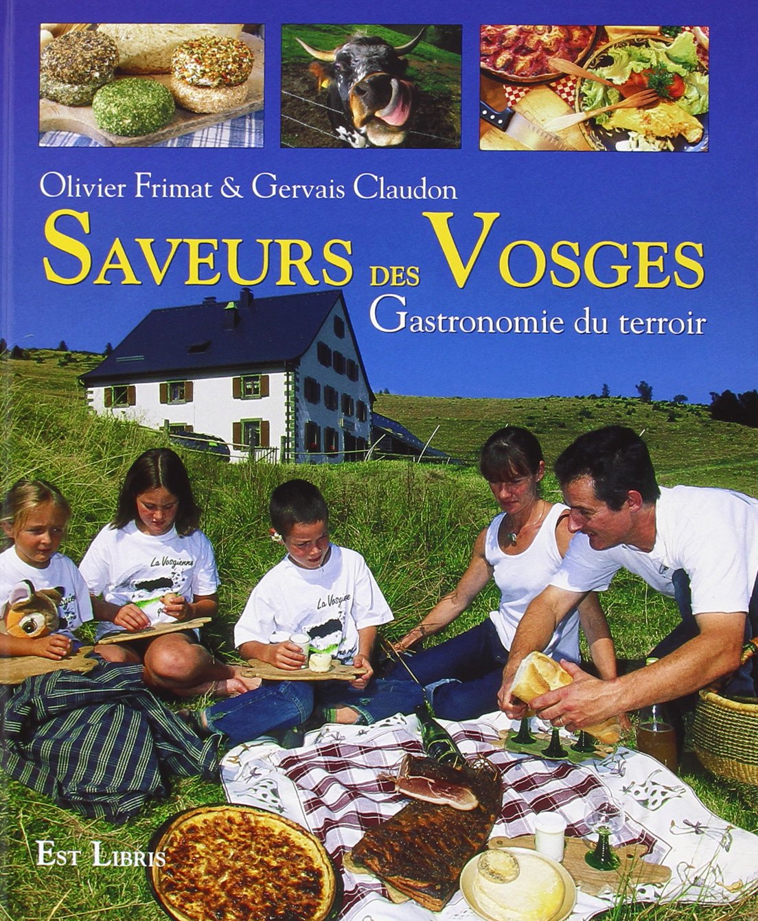 Saveurs des Vosges : Gastronomie du Terroir book