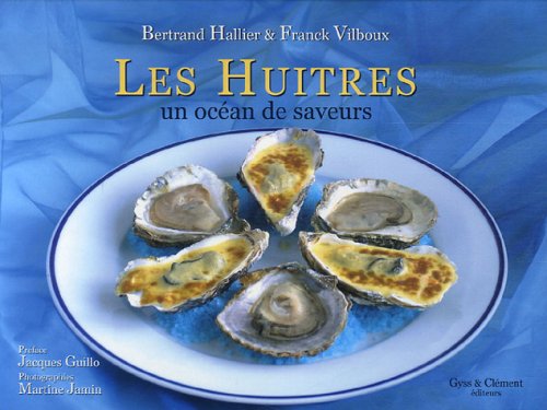 Les huîtres : un océan de saveurs Books