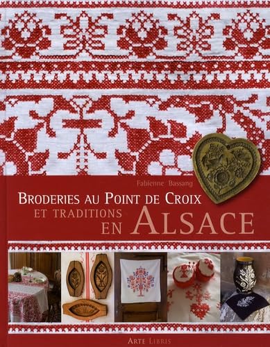 Broderies au point de croix et traditions en Alsace Books