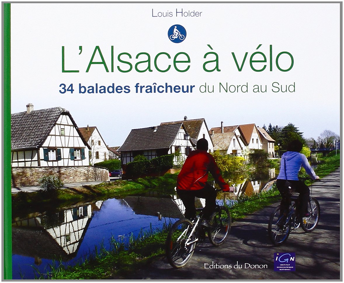 L'Alsace à vélo - 34 Balades fraîcheur Books