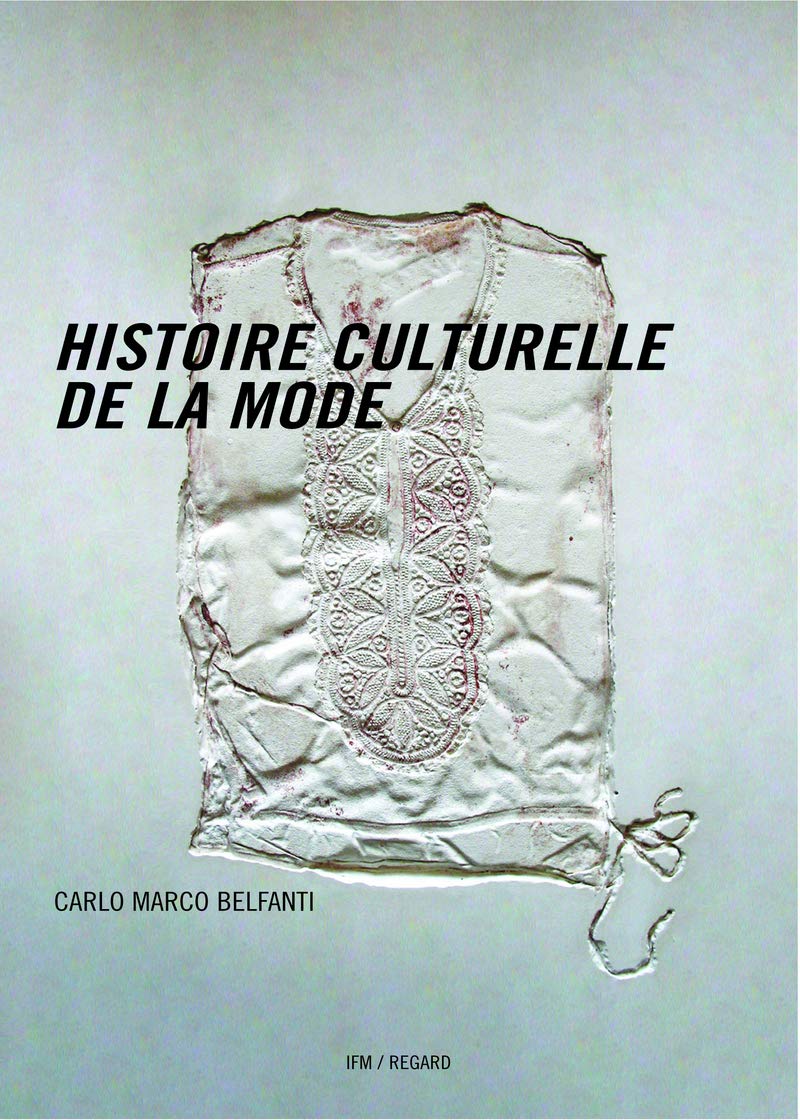 Histoire culturelle de la mode Books