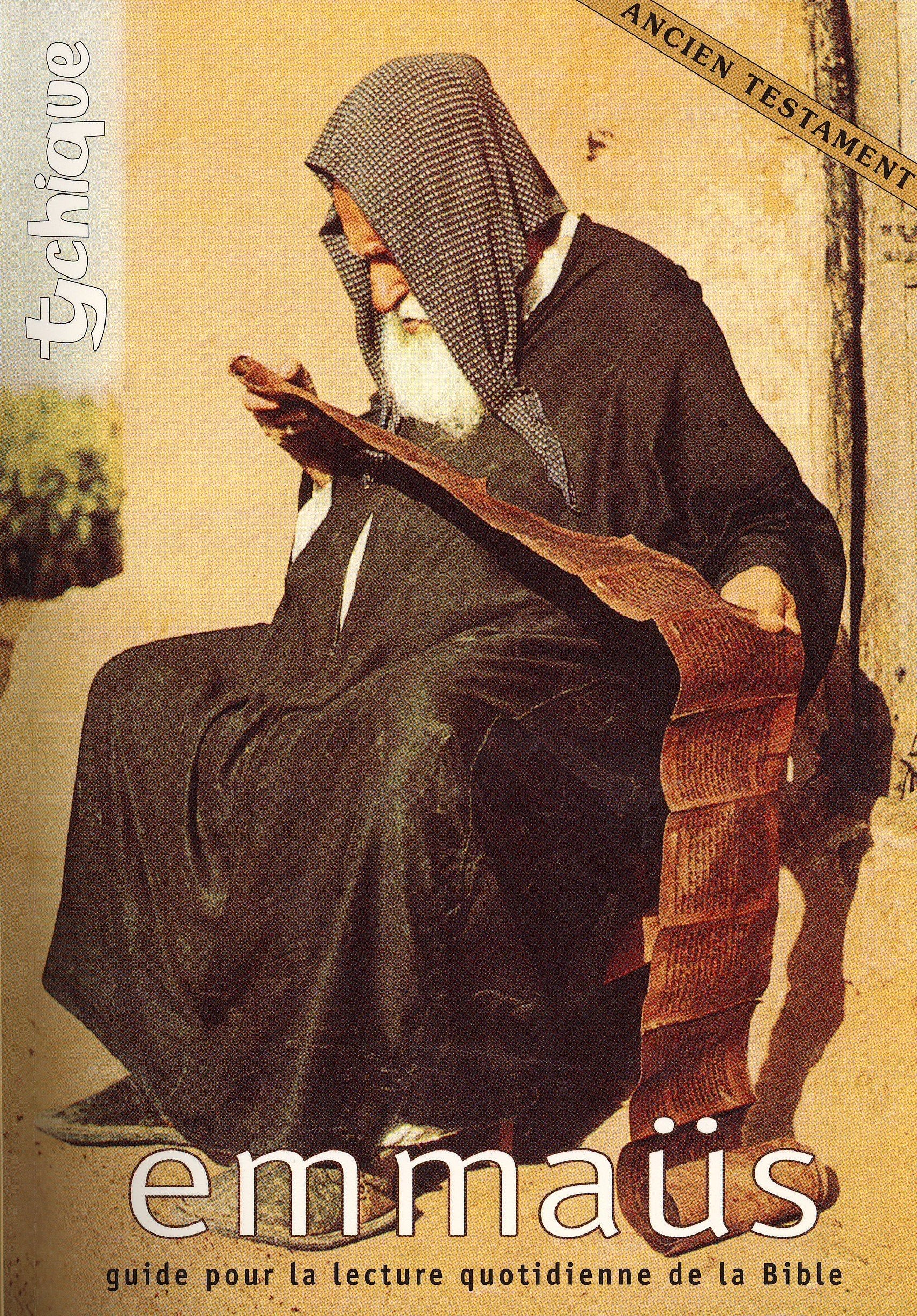 EMMAUS Ancien Testament Guide pour la lecture quotidienne de la Bible Books