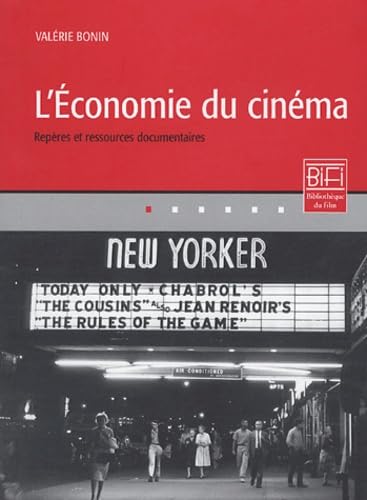 L'économie du cinéma: Repères et ressources documentaires Books