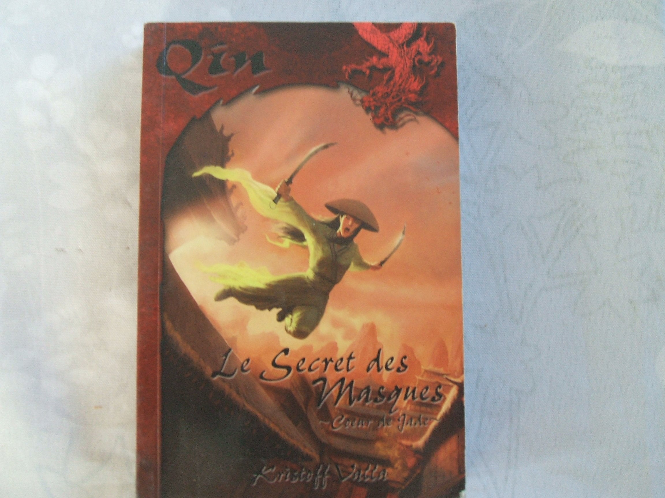 Qin, Tome 1 : Le secret des Masques : Coeur de Jade Books