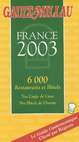 Le guide Gault-Millau, France 2003 book