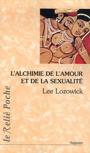 Alchimie de l'amour et la sexualité book