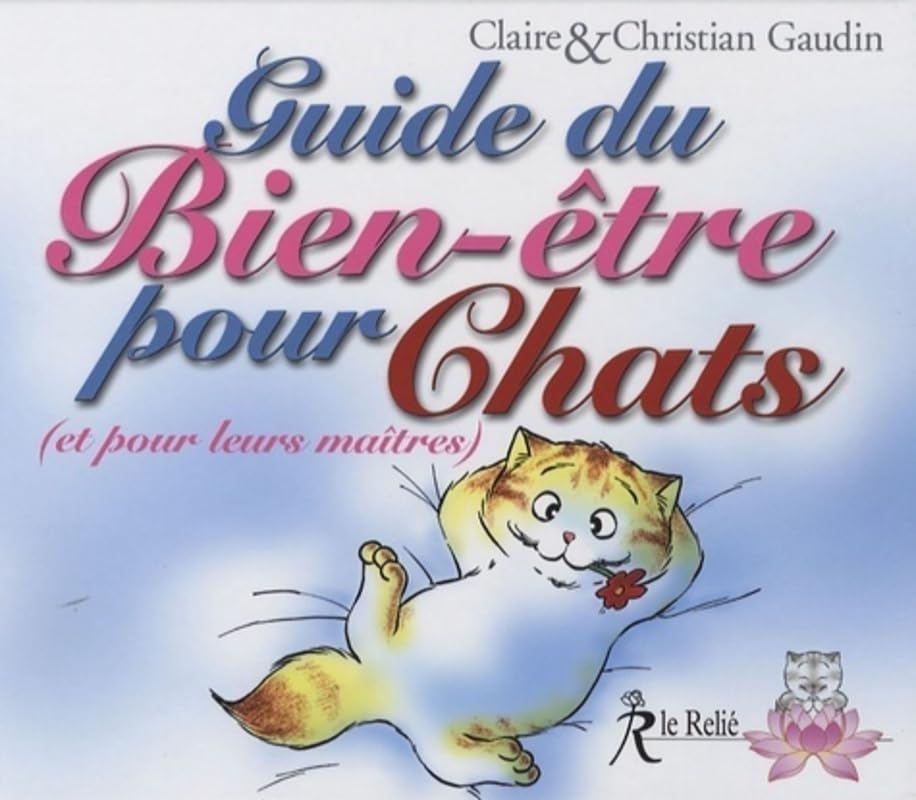 Le guide du bien-être pour chats et pour leurs maîtres book