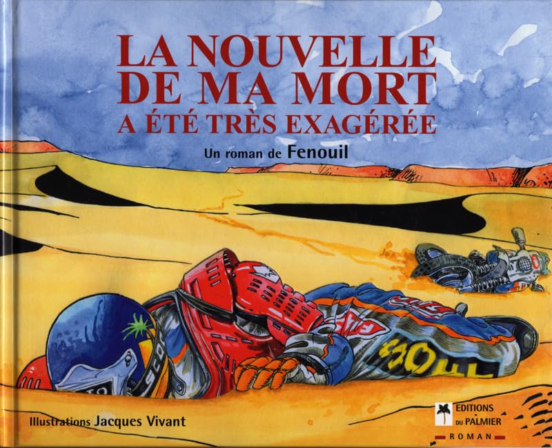 La nouvelle de ma mort a été exagérée book