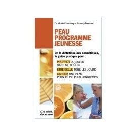 Peau, programme jeunesse : Les secrets de jeunesse de la peau book