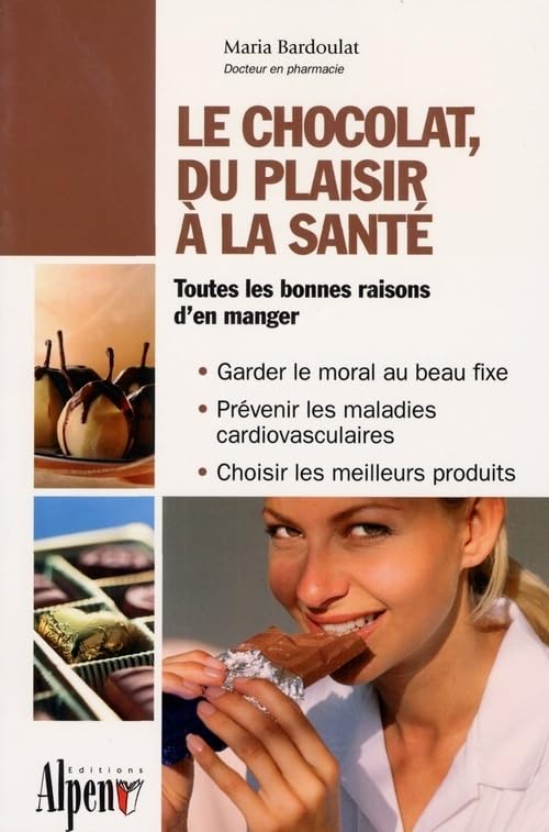 Le chocolat, du plaisir à la santé book
