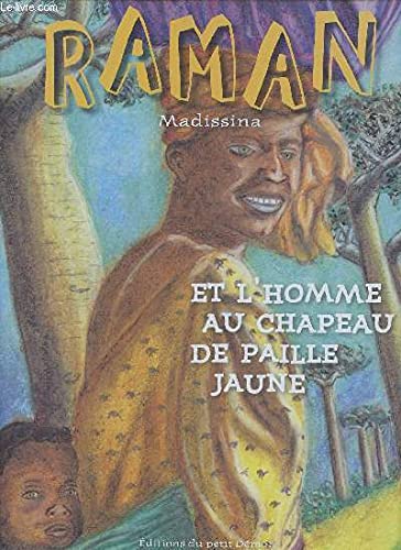 Raman et l'homme au chapeau de paille jaune book