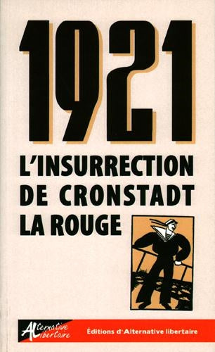 1921 : l'insurrection de Cronstadt la rouge Politics & History