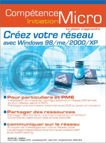 Créez votre réseau avec Windows 98/Me/2000/XP book