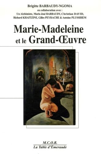 Marie-Madeleine et le Grand-OEuvre Books