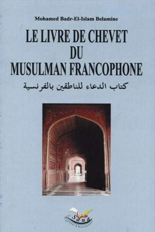 Le livre de chevet du musulman de francophone book