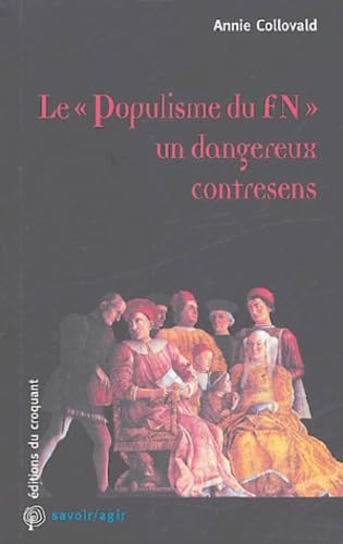 Le Populisme du FN un dangereux contresens Books
