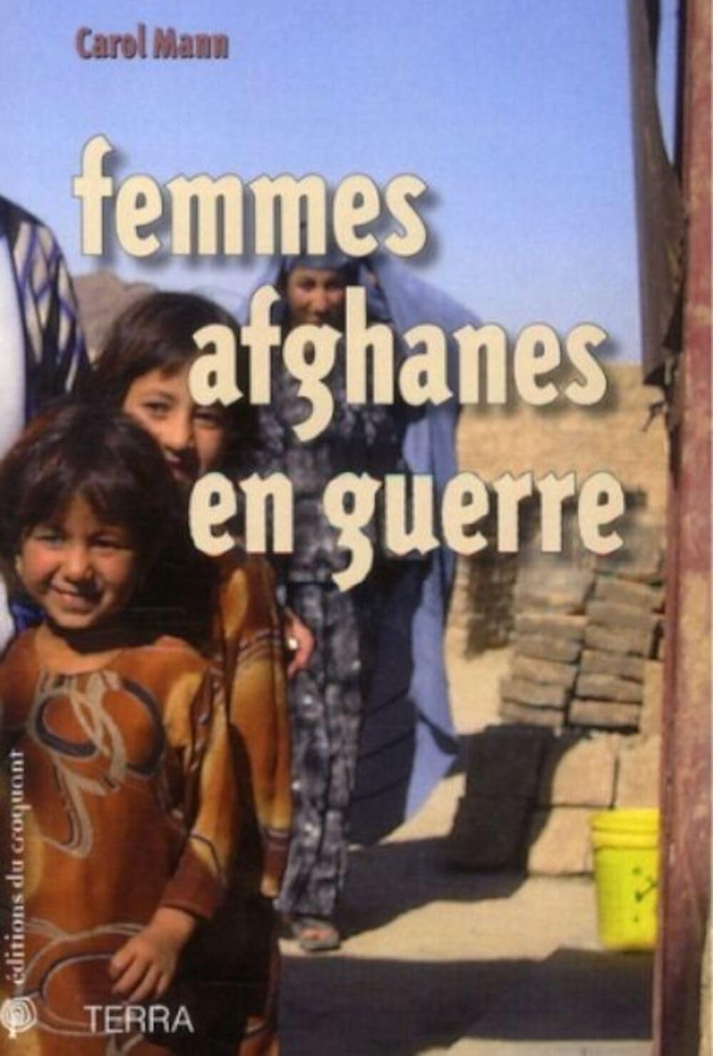 Femmes afghanes en guerre book