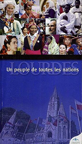 LOURDES - Ein Volk aus allen Nationen Books