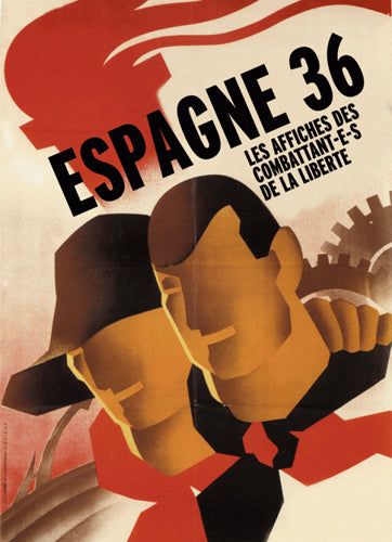 Espagne 36 : les affiches des combattants de la liberté book