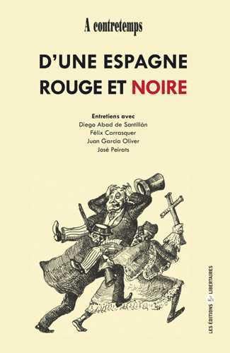 A contre temps d'une Espagne rouge et noire Politics & History