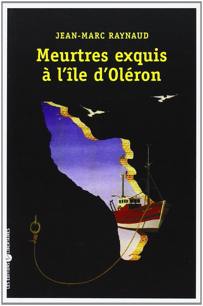 Meutre exquis à l'île d'Oléron book