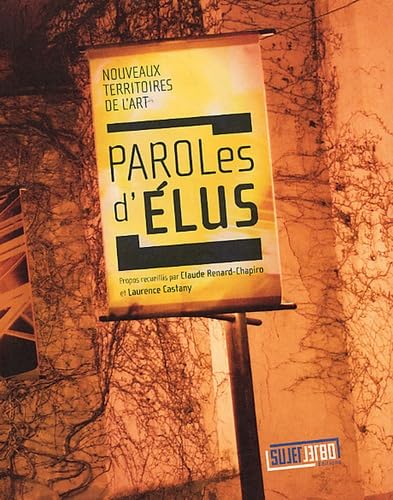 Paroles d'Elus: Nouveaux Territoires de l'Art book
