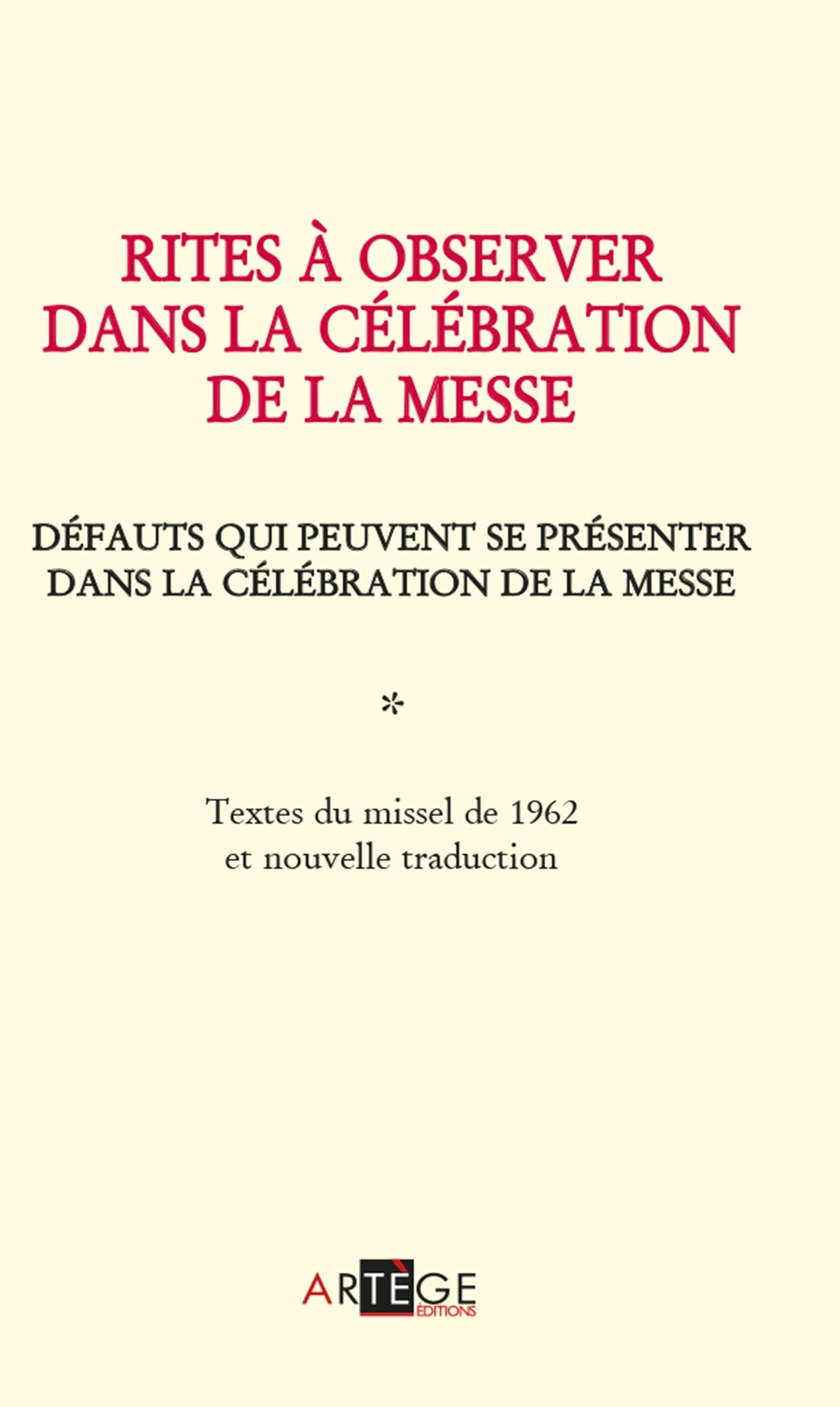 Rites à observer dans la célébration de la messe: Défauts qui peuvent se présenter dans la célébration de la messe book