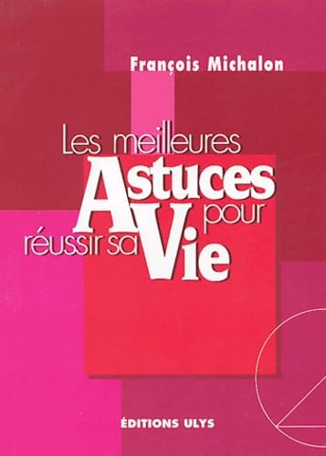 Les meilleurs astuces pour réussir sa vie book