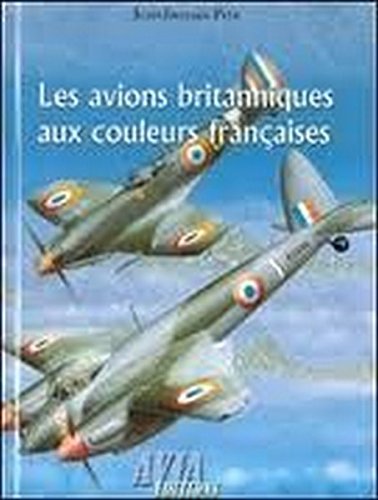 Les avions britanniques aux couleurs françaises Books