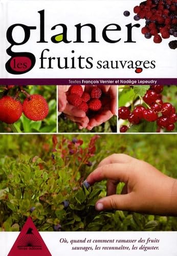 Glaner les fruits sauvages book