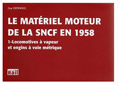 Materiel Moteur de la Sncf en 1958 (1) book