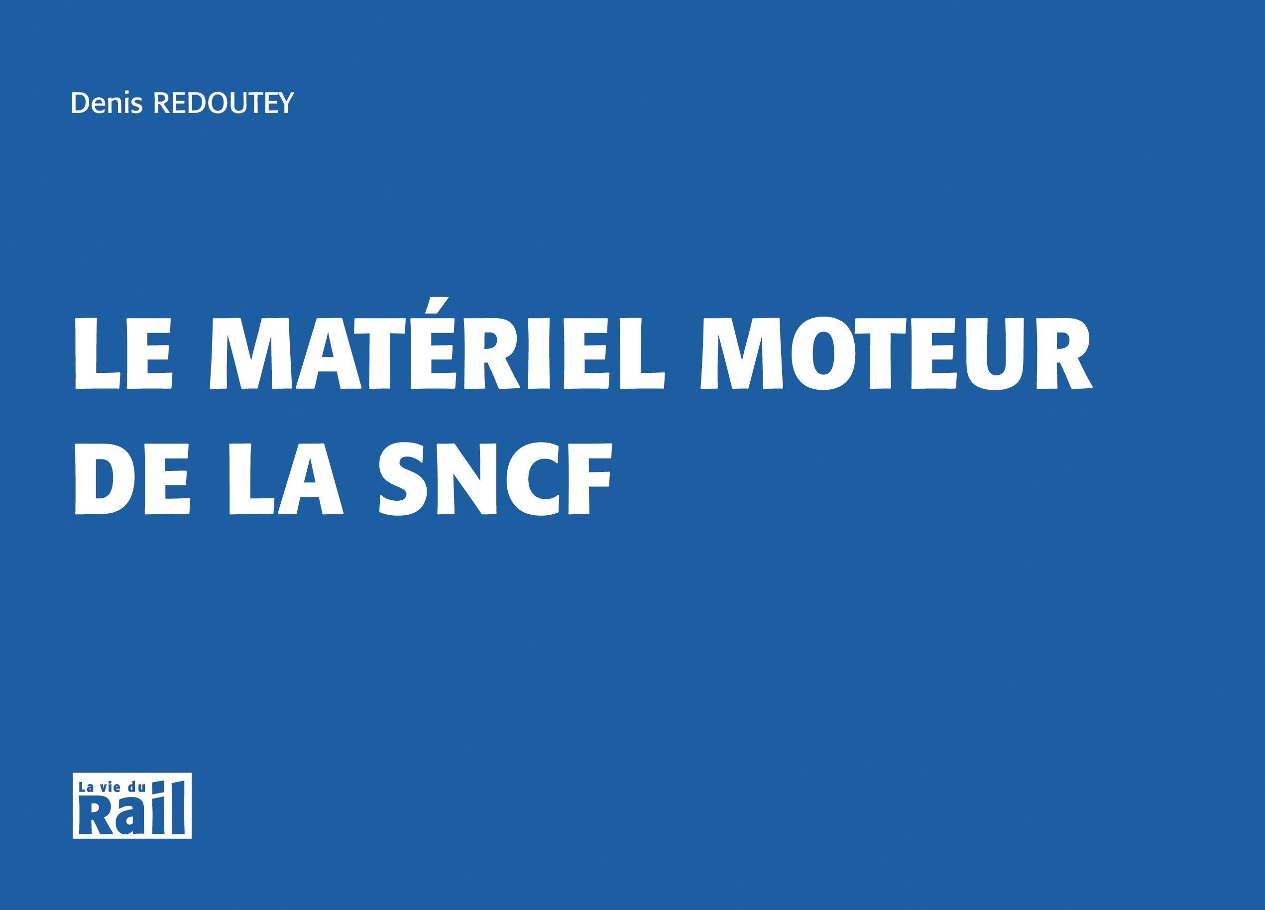 Le matériel moteur de la SNCF book