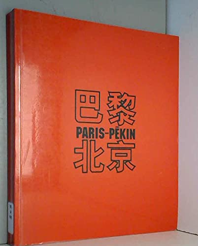 Paris-Pékin : Exposition, Paris, Espace Cardin, 5-28 octobre 2002 Books