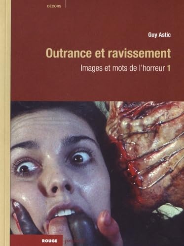 Images et mots de l'horreur: Tome 1, Outrance et ravissement book