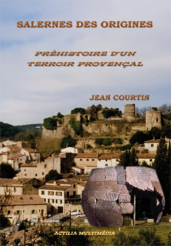 Salernes des origines - Préhistoire d'un terroir provençal book