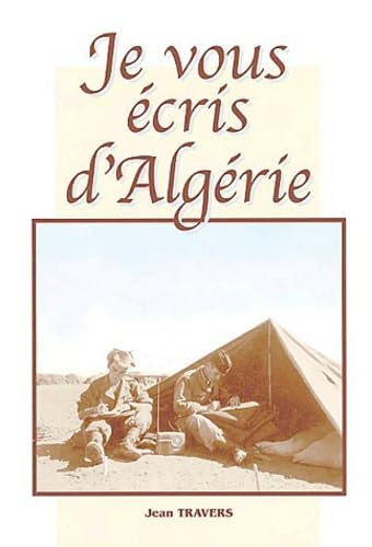Je vous écris d'Algérie (1958-1959) book