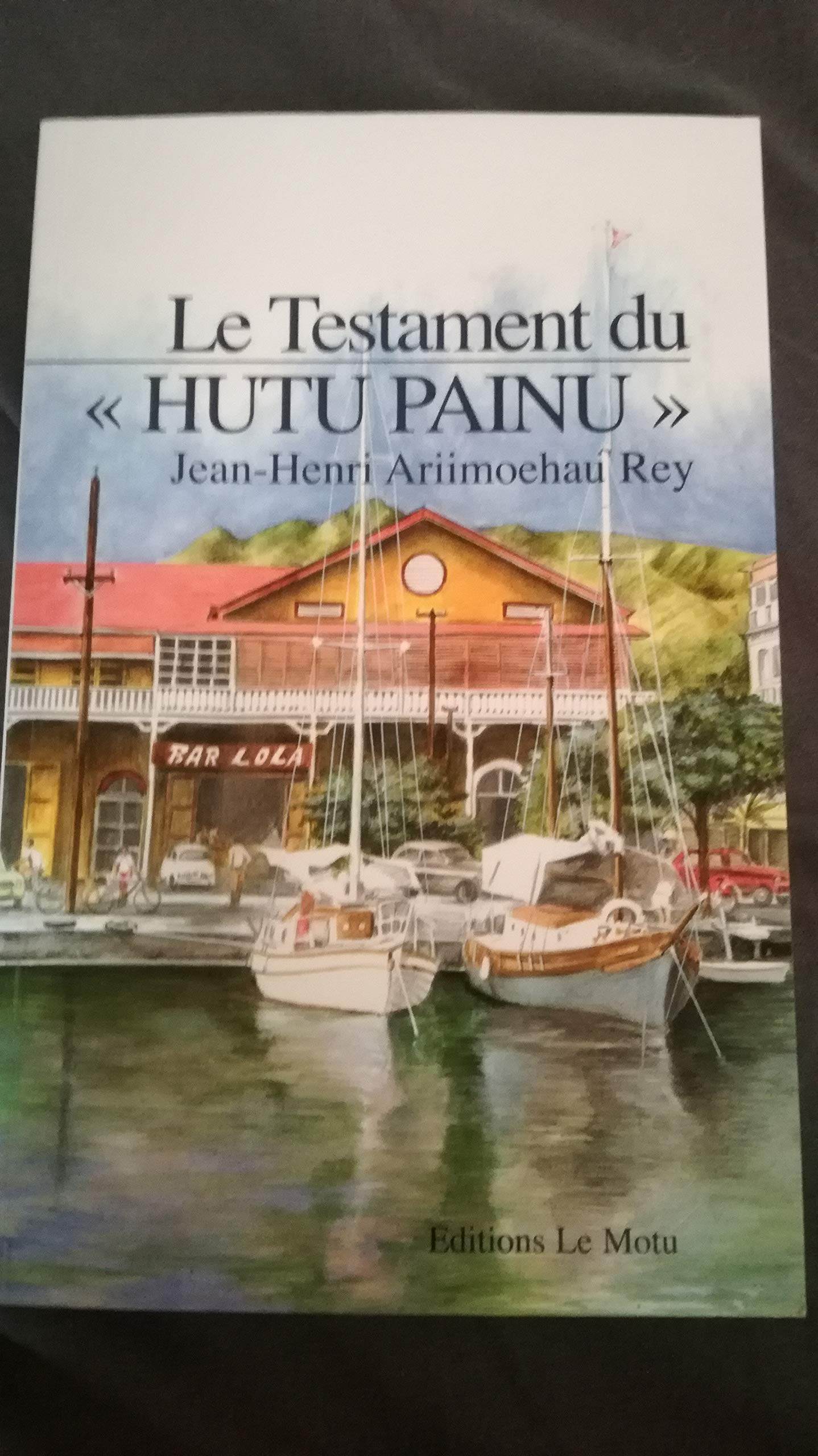 Le testament du "Hutu painu" book