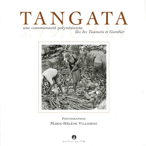 Tangata : Une communauté polynésienne. Iles des Tuamotu et Gambier book
