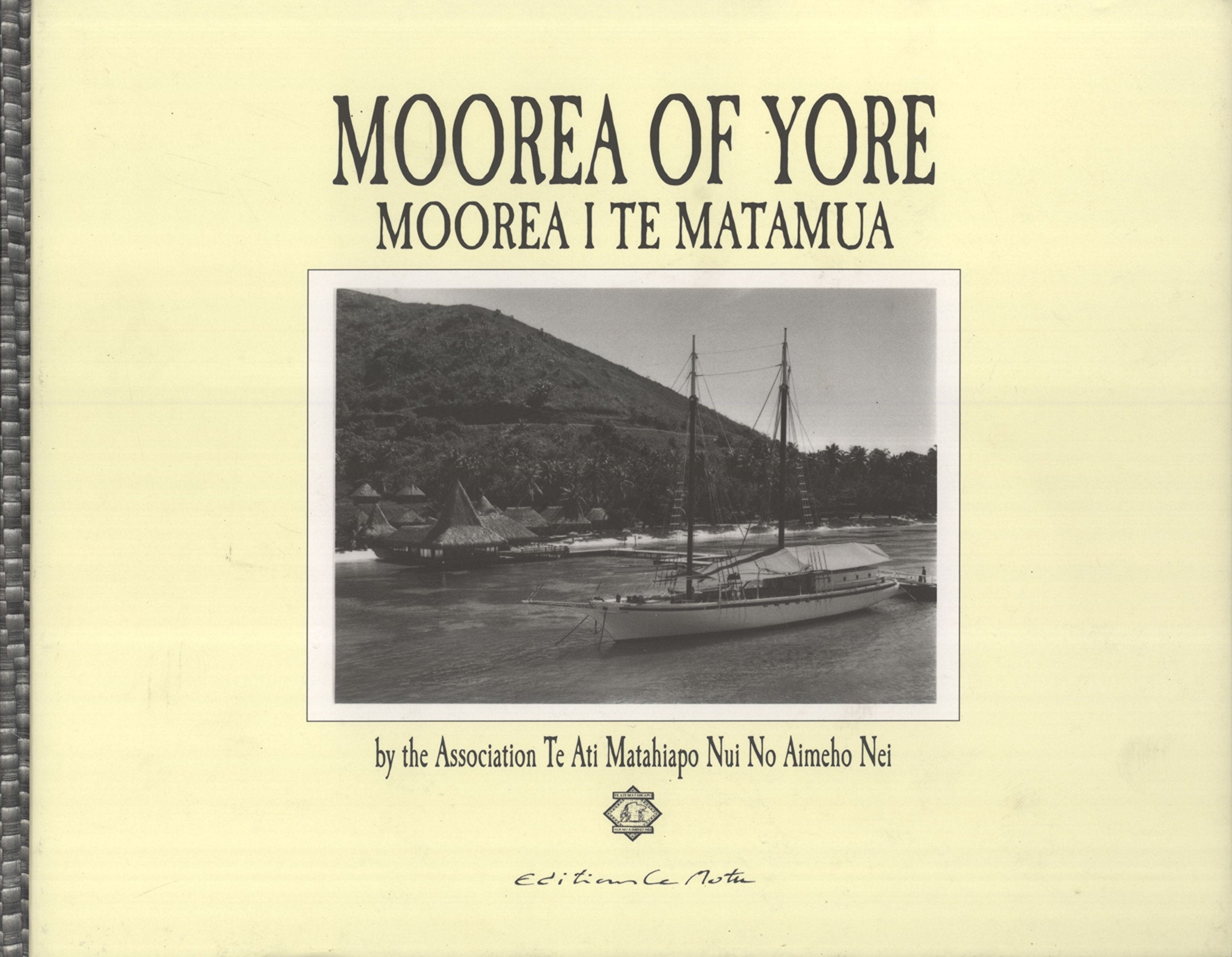Moorea d'autrefois: Moora i te Matamua book