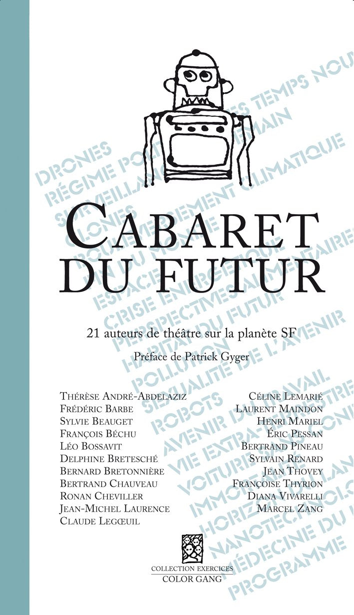 Cabaret du futur: 21 auteurs de théâtre sur la planète SF book
