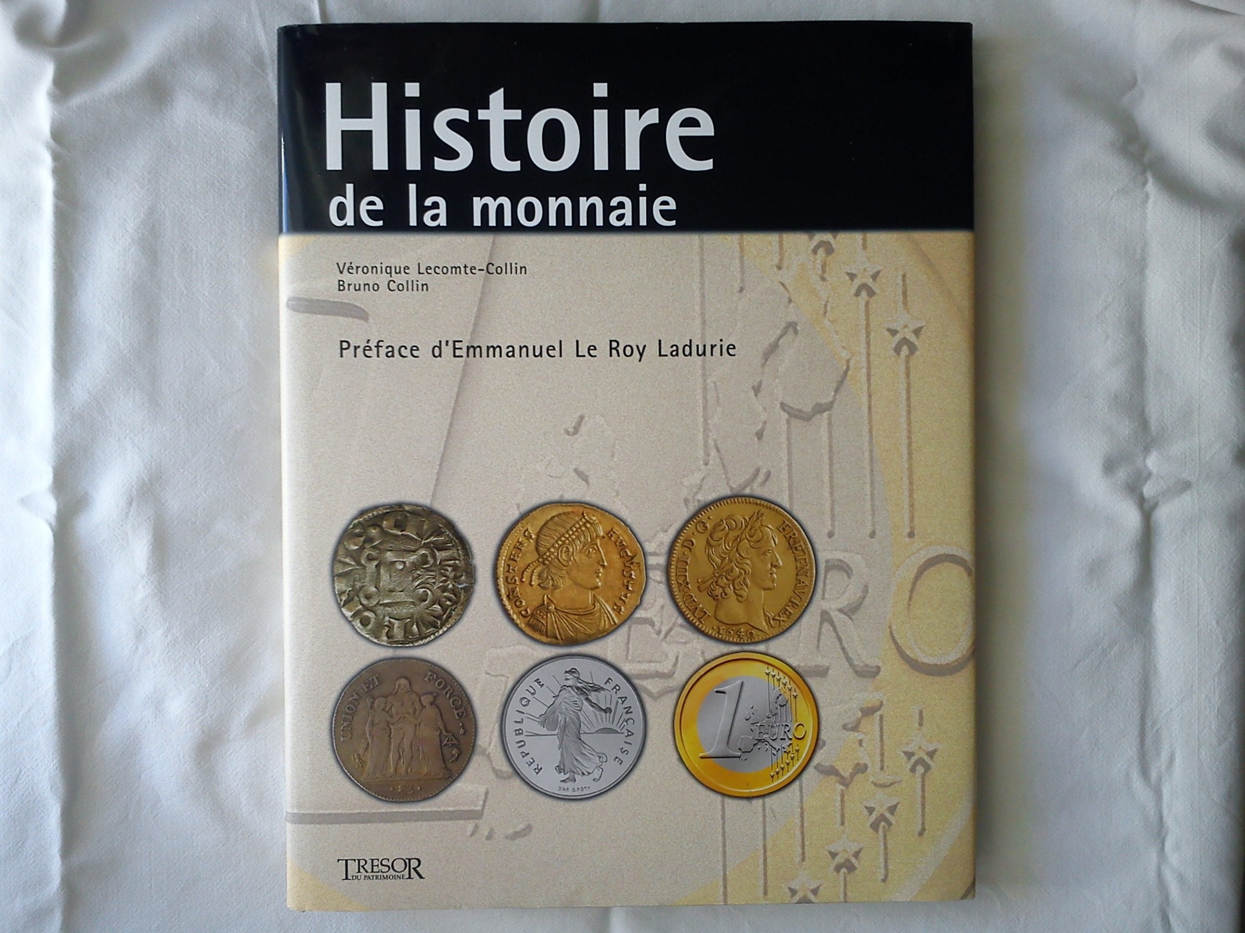 Histoire de la monnaie book