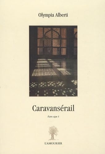 Caravansérail: Faire signe 1 book