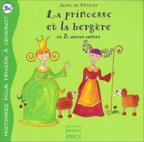 La princesse et la bergère et 2 autres contes book