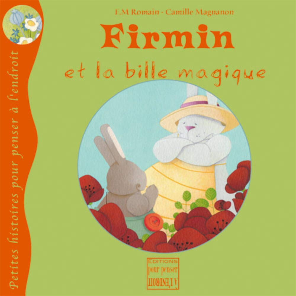 Firmin Et La Bille Magique book