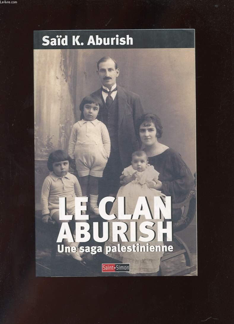 Le clan Aburish: Une saga palestinienne book