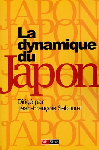 La dynamique du Japon - Histoire de la première modernité d'Asie book