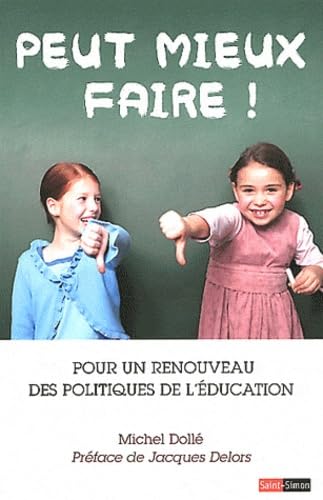 Peut mieux faire ! Pour un renouveau des politiques de l'éducation book